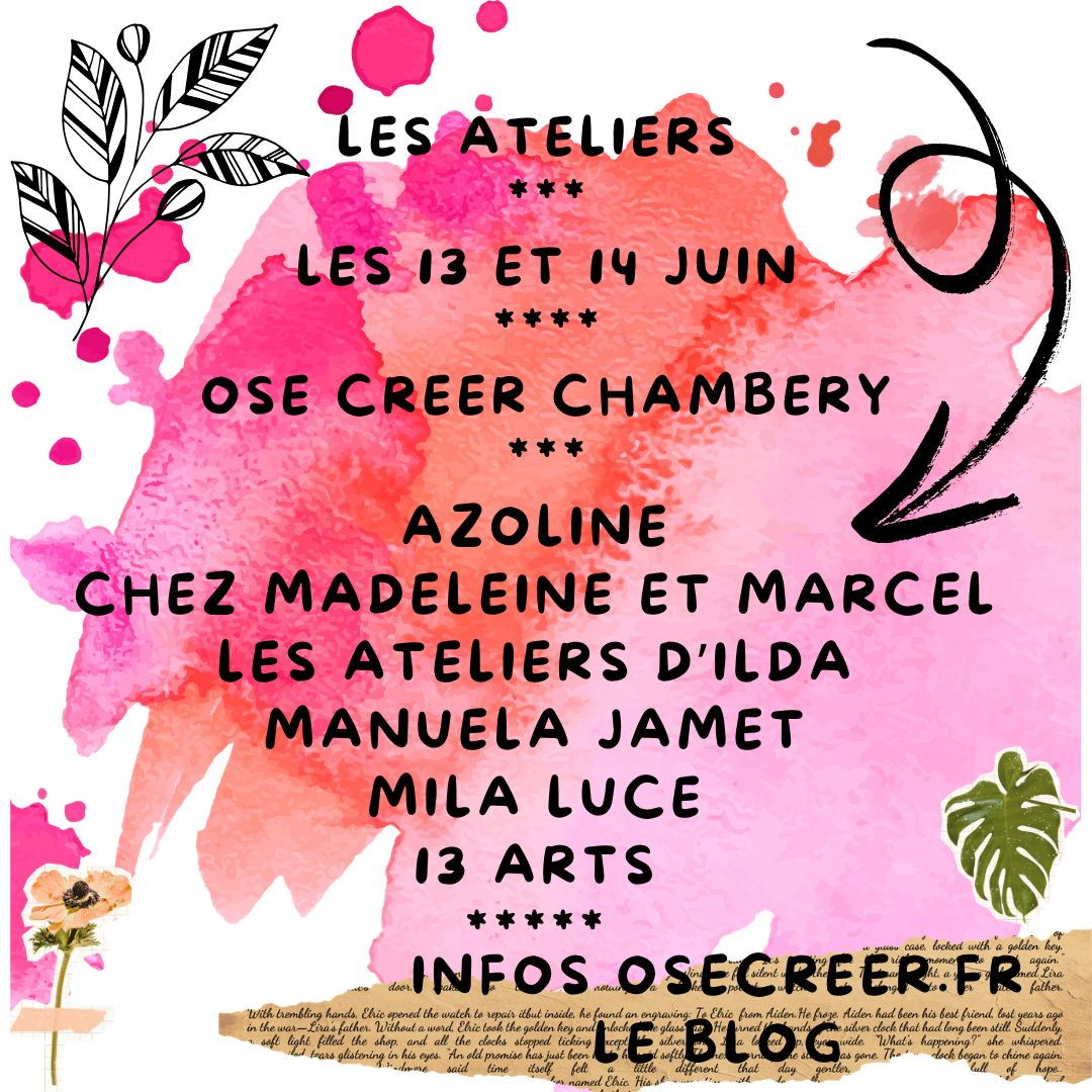 Les ateliers sur Ose Créer Chambéry 2026